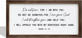 Gkwa Do Not Fear for I Am with You, Isaiah 41:10 Wall Sign, Christian Decor Sign, Framed Scripture Wood Sign, Framed Wall Plaque Sign, Farmhouse Wall Hanging Decor, Living Room Decor, Christian Gift