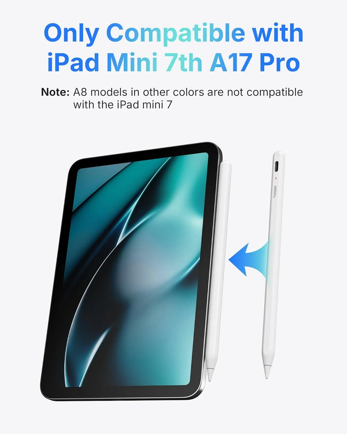 Metapen Pencil Only for iPad mini 7th A17 Pro, (2 Min Fast Charge), Low Latency, Palm Rejection,Tilt Sensitivity Stylus Pen, Note-Taking and Drawing for Student, Creator and Children