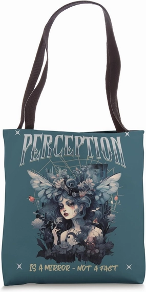 Scary Fairy Perception Is A Mirror Not A Fact Independent Tote Bag