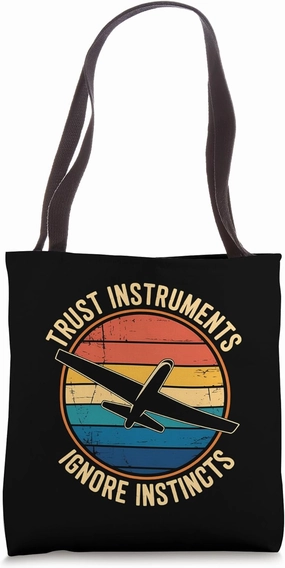 Trust Instruments Ignore Instincts Tote Bag